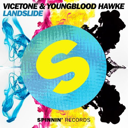 Landslide - Vicetone / Youngblood Hawke