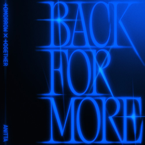 Back for More (with Anitta) - TOMORROW X TOGETHER (투모로우바이투게더) / Anitta