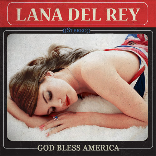 The Happiest Girl In The Whole - Lana Del Rey