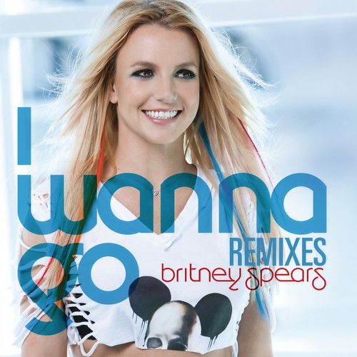 I Wanna Go (Alex Dreamz Radio Edit) - Britney Spears