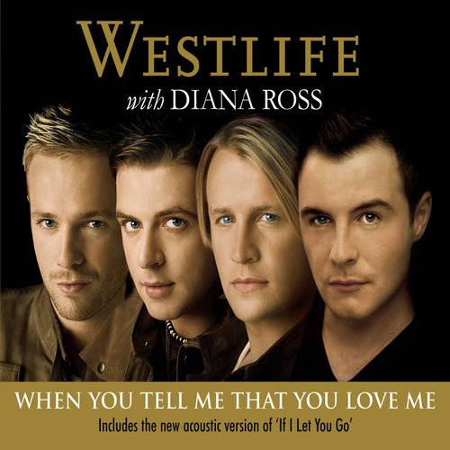 When You Tell Me That You Love Me (Single Mix) - Westlife